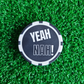 ParShark Golf Marker Poker Chip - Yeah Nah